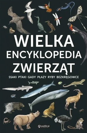 Wielka encyklopedia zwierząt - autor zbiorowy