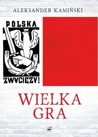 Wielka gra - Aleksander Kamiński