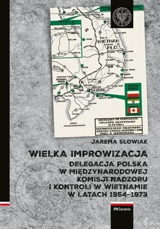 Wielka improwizacja. Delegacja Polska w.. - Jarema Słowiak