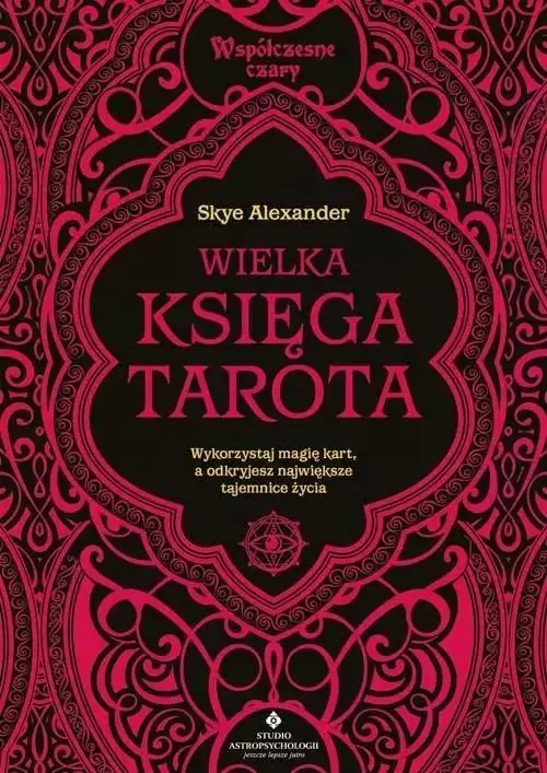 Wielka księga Tarota - Skye Alexander