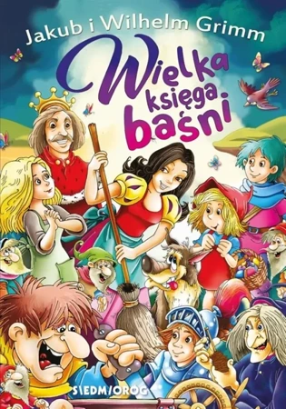 Wielka księga baśni - Jakubgrimm, Wilhelm Grimm