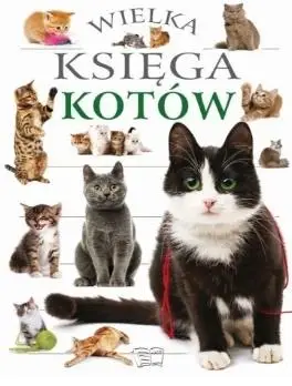 Wielka księga kotów - praca zbiorowa