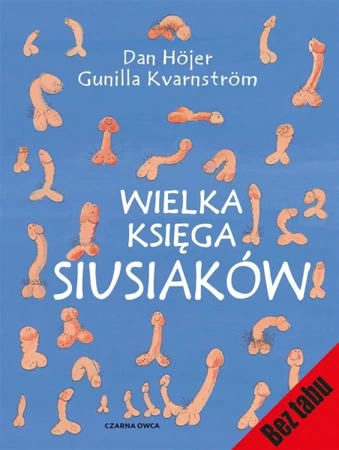 Wielka księga siusiaków w.2024 - Dan Hojer, Gunilla Kvarnstrom