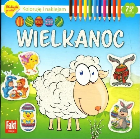 Wielkanoc. Koloruję i naklejam - praca zbiorowa