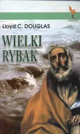 Wielki Rybak - Lloyd Douglas C.