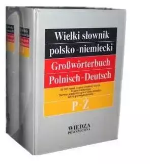 Wielki Słownik Polsko-Niemiecki tom 1-2 WP - Jan Piprek