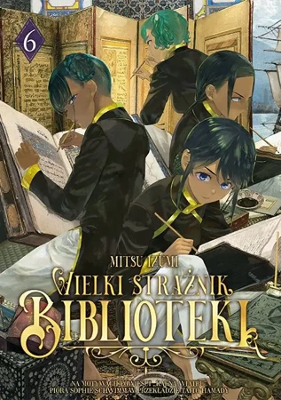 Wielki Strażnik Biblioteki. Tom 6 - Mitsu Izumi