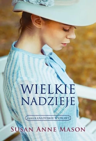 Wielkie nadzieje - Susan Anne Mason