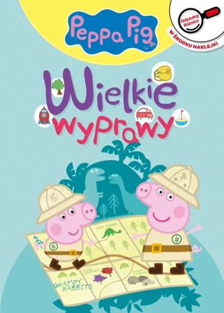 Wielkie wyprawy. Peppa Pig - Opracowanie zbiorowe