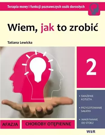 Wiem, jak to zrobić - Zestaw cz. 2 - Wiem, jak to zrobić - cz. 2 (Afazja, choroby otęp