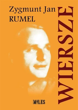 Wiersze - Zygmunt Jan Rumel