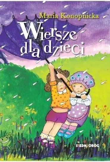 Wiersze dla dzieci - Maria Konopnicka