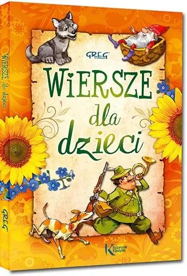 Wiersze dla dzieci kolor TW okleina GREG - Władysław Bełza, Aleksander Fredro, Stanisław Jac
