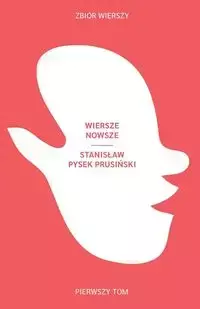 Wiersze nowsze - Stanisław Prusinski Pysek