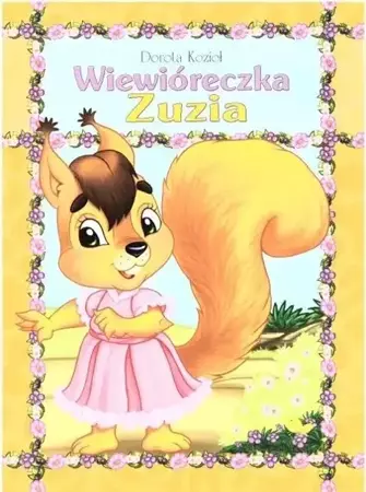 Wiewióreczka Zuzia - Dorota Kozioł