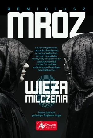 Wieża milczenia - Remigiusz Mróz