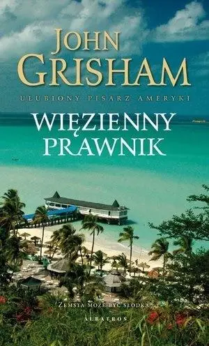 Więzienny prawnik - John Grisham