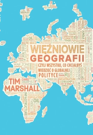 Więźniowie geografii.. - Tim Marshall