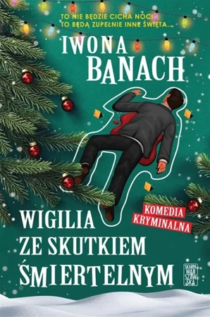 Wigilia ze skutkiem śmiertelnym - Iwona Banach