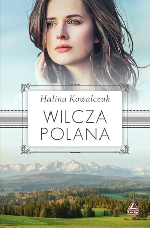 Wilcza polana - Halina Kowalczuk