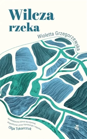 Wilcza rzeka - Wioletta Grzegorzewska