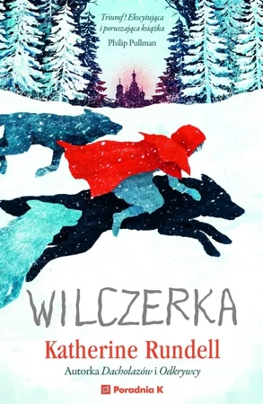 Wilczerka - Katherine Rundell