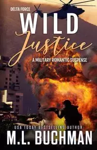 Wild Justice - Buchman M. L.