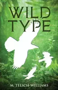 Wild Type - Telsch-Williams M