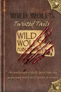 Wild Wolf's Twisted Tails - Glenn Rod