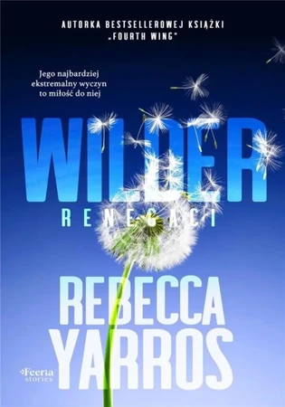 Wilder. Renegaci - Rebecca Yarros