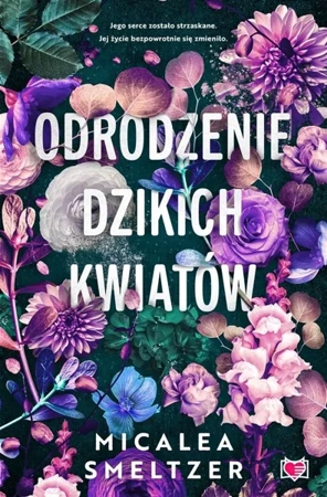 Wildflowers T.2 Odrodzenie dzikich kwiatów - praca zbiorowa