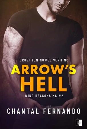 Wind Dragons MC T.2 Arrow's Hell - Chantal Fernando