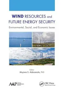 Wind Resources and Future Energy Security - Adaramola Muyiwa