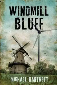 Windmill Bluff - Michael Hartnett