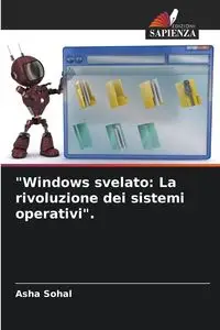 "Windows svelato - Asha Sohal