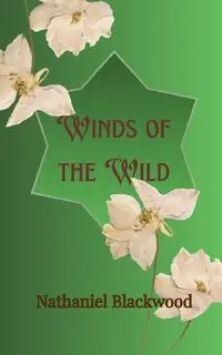 Winds of the Wild - Nathaniel Blackwood