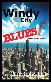 Windy City Blues - Marc Krulewitch