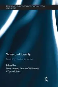 Wine and Identity - Harvey Matt