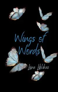 Wings of Words - Liblikas Liina