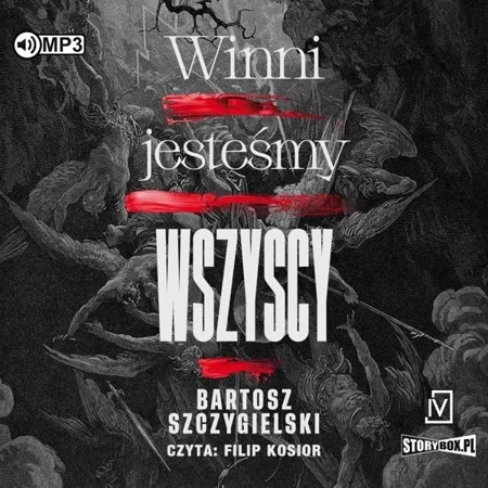 Winni jesteśmy wszyscy audiobook - Bartosz Szczygielski