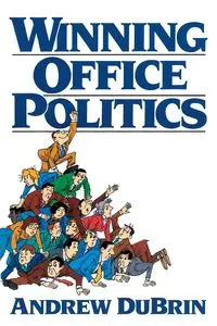 Winning Office Politics - Andrew Du Brin