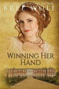 Winning her Hand - Bree Wolf