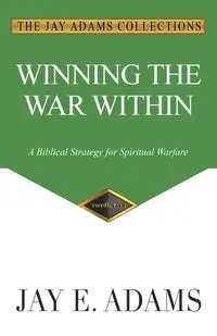 Winning the War Within - Jay E. Adams