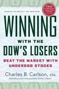 Winning with the Dow's Losers - Charles Carlson B