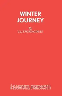 Winter Journey - Clifford Odets