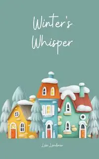 Winter Whispers - Lendorav Liisi