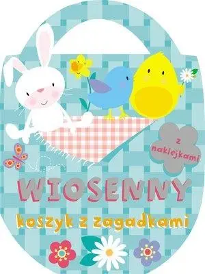 Wiosenny koszyk z zagadkami - praca zbiorowa