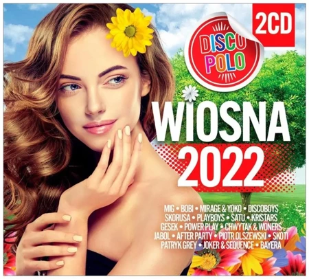 Wiosna 2022 Disco Polo (2CD) - praca zbiorowa