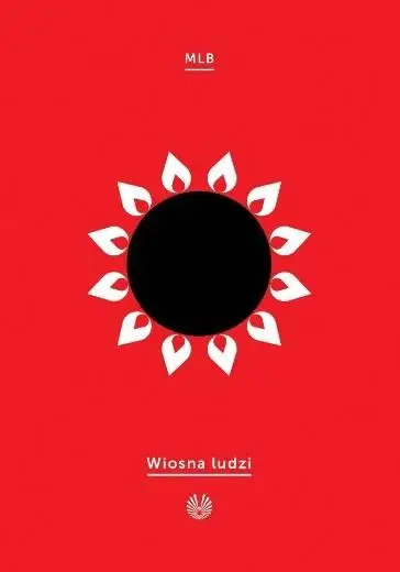 Wiosna ludzi - Miłosz Biedrzycki