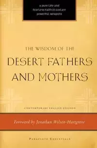 Wisdom of the Desert Fathers and Mothers - Carrigan Henry L Jr